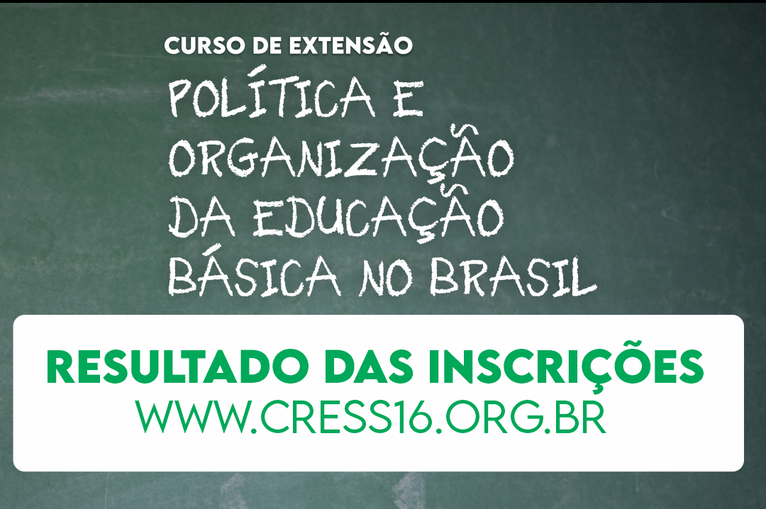 Comissão Organizadora divulga lista das inscrições confirmadas para o curso sobre a política da educação básica no Brasil