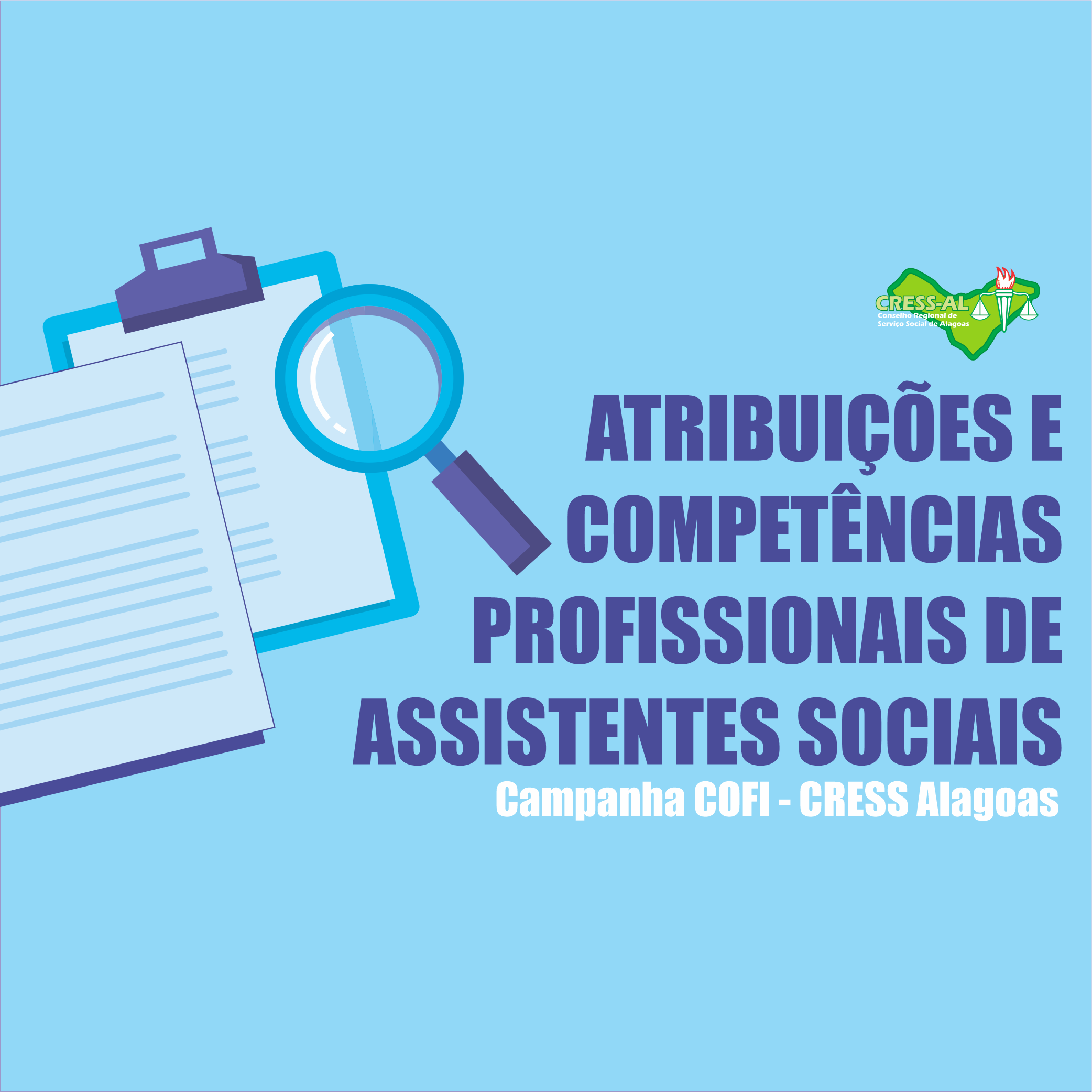 COFI do CRESS Alagoas inicia campanha em defesa do trabalho profissional da/o Assistente Social
