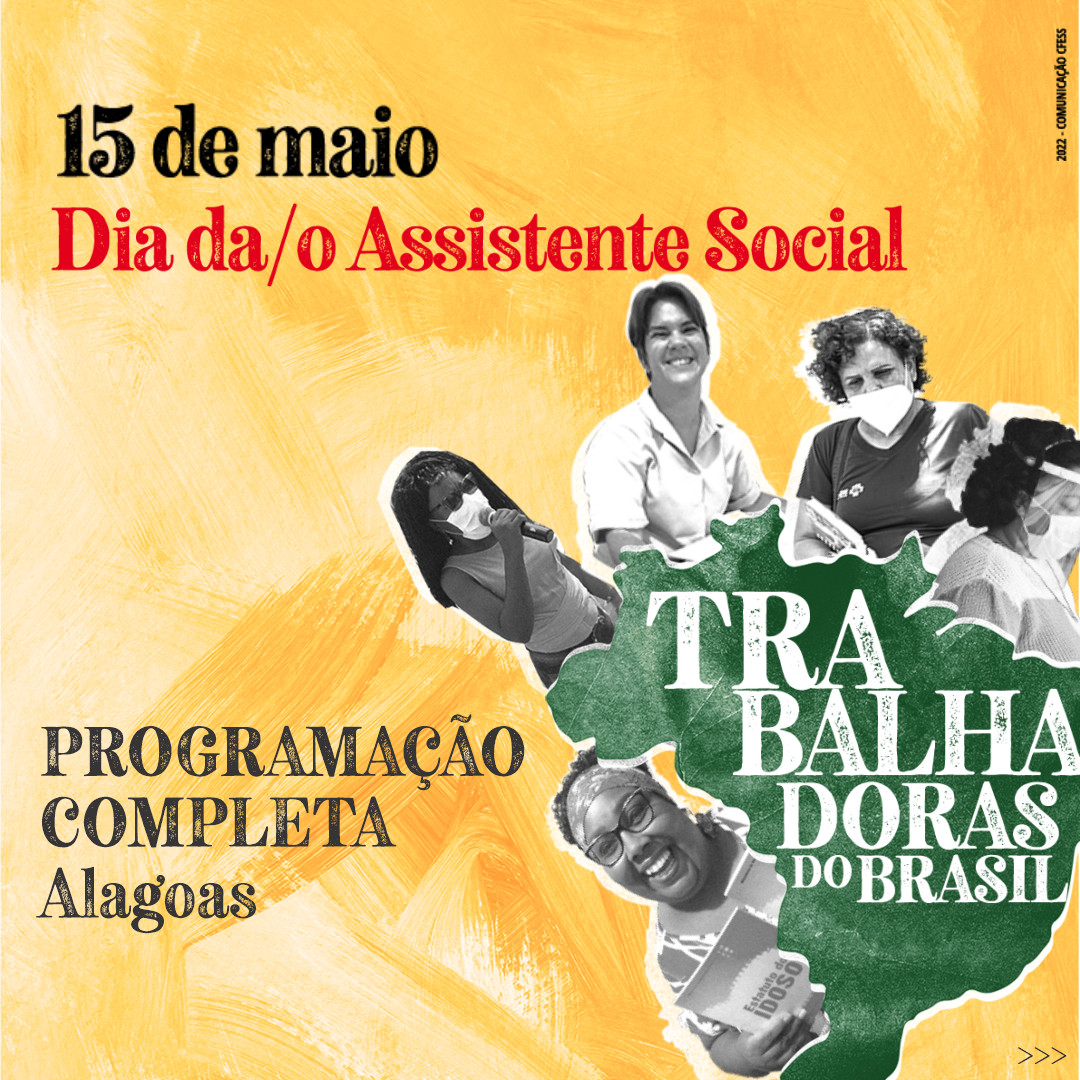 Atividades presenciais e debates online marcam agenda do mês da/o Assistente Social em Alagoas