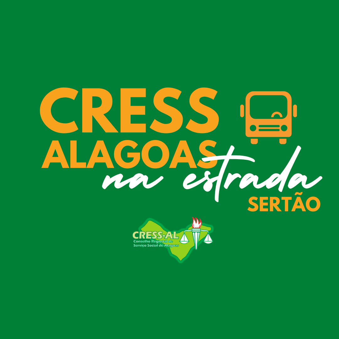 CRESS Alagoas na Estrada: agenda no Sertão do estado realiza seminário, entrega de DIP e regularização de registro profissional