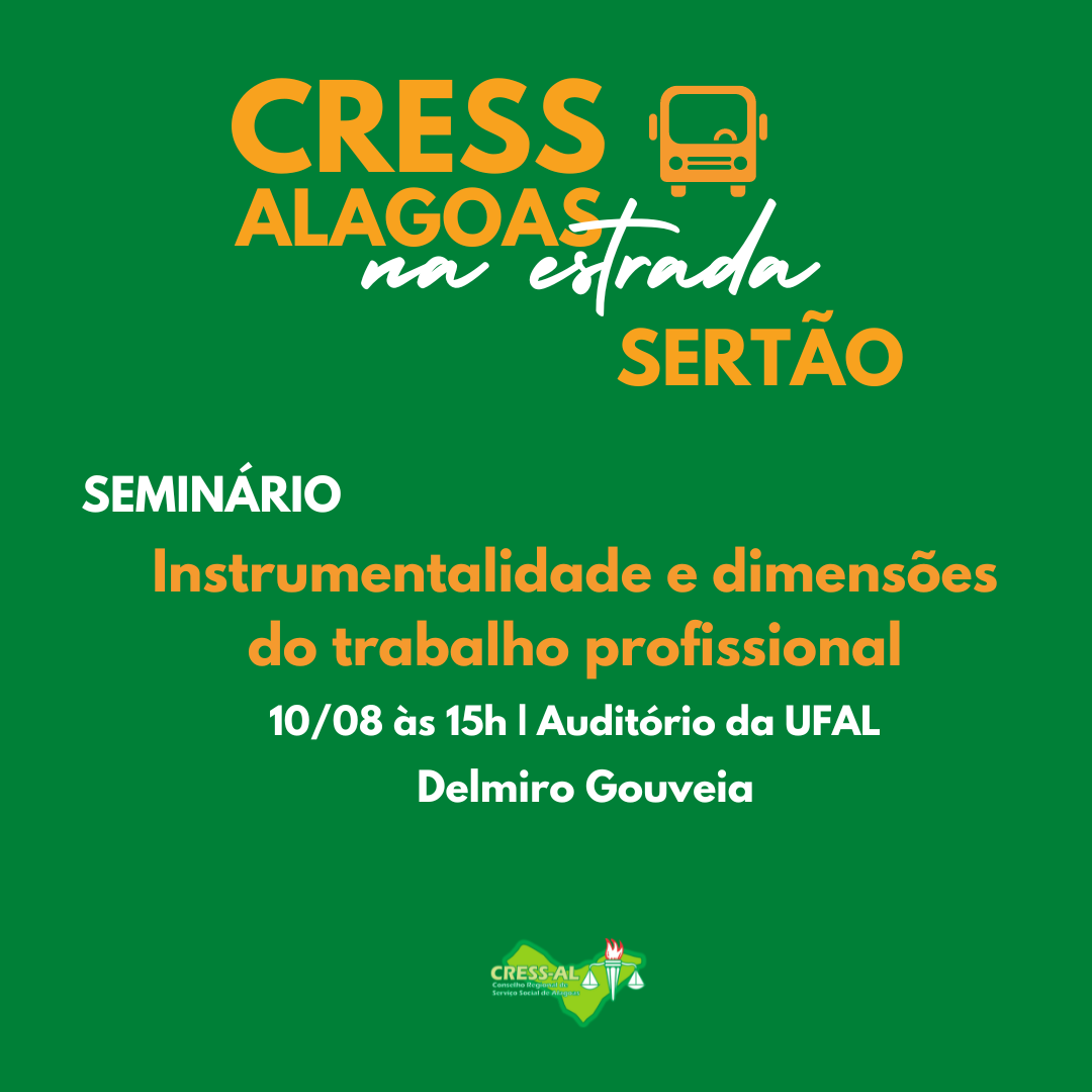 CRESS na Estrada realiza Seminário “Instrumentalidade e dimensões do trabalho profissional” nesta quarta (10) em Delmiro Gouveia