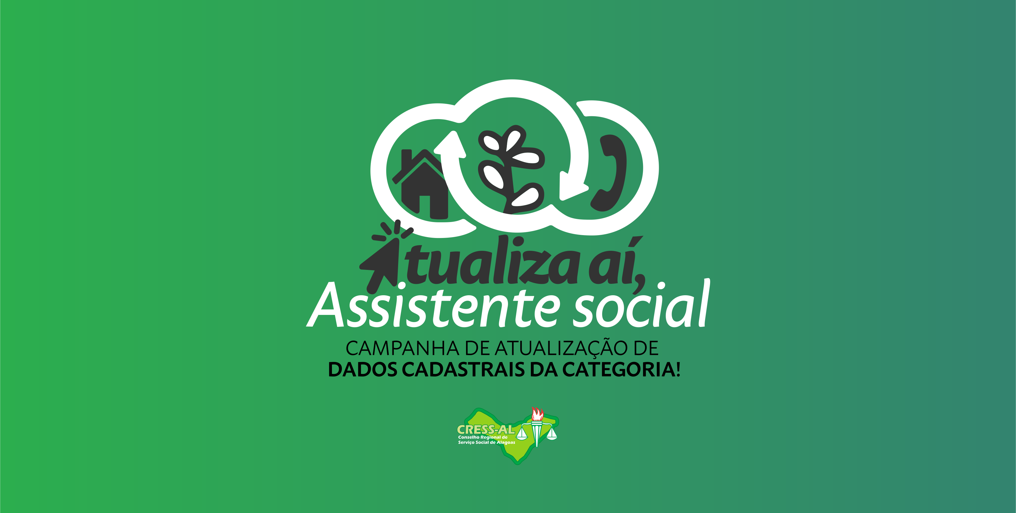 Atualiza Aí, Assistente Social: CRESS Alagoas inicia campanha para atualização de dados cadastrais da categoria no estado