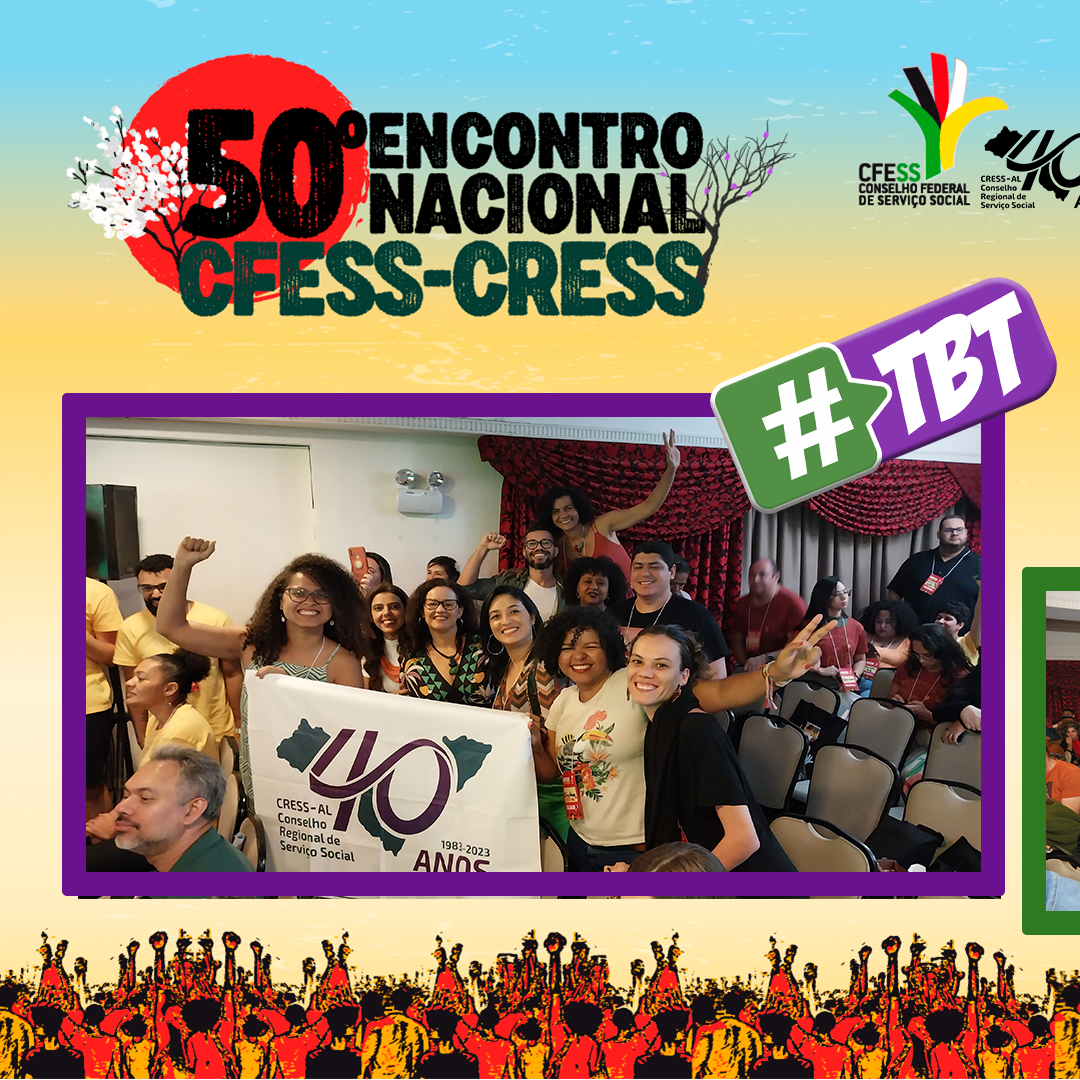 #TBT CRESS Alagoas participa do 50º Encontro Nacional Conjunto CFESS-CRESS