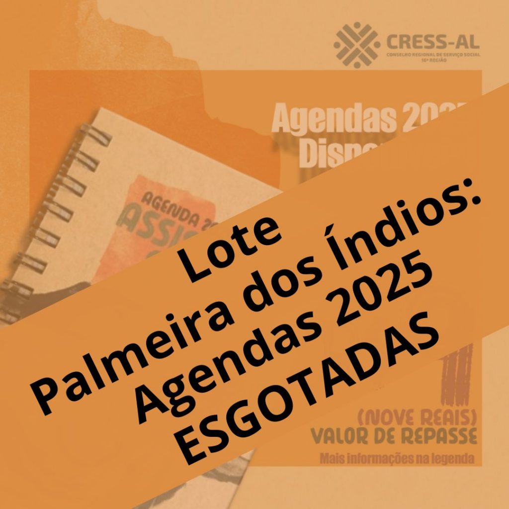 LOTE PALMEIRA DOS ÍNDIOS: AGENDAS 2025 ESGOTADAS