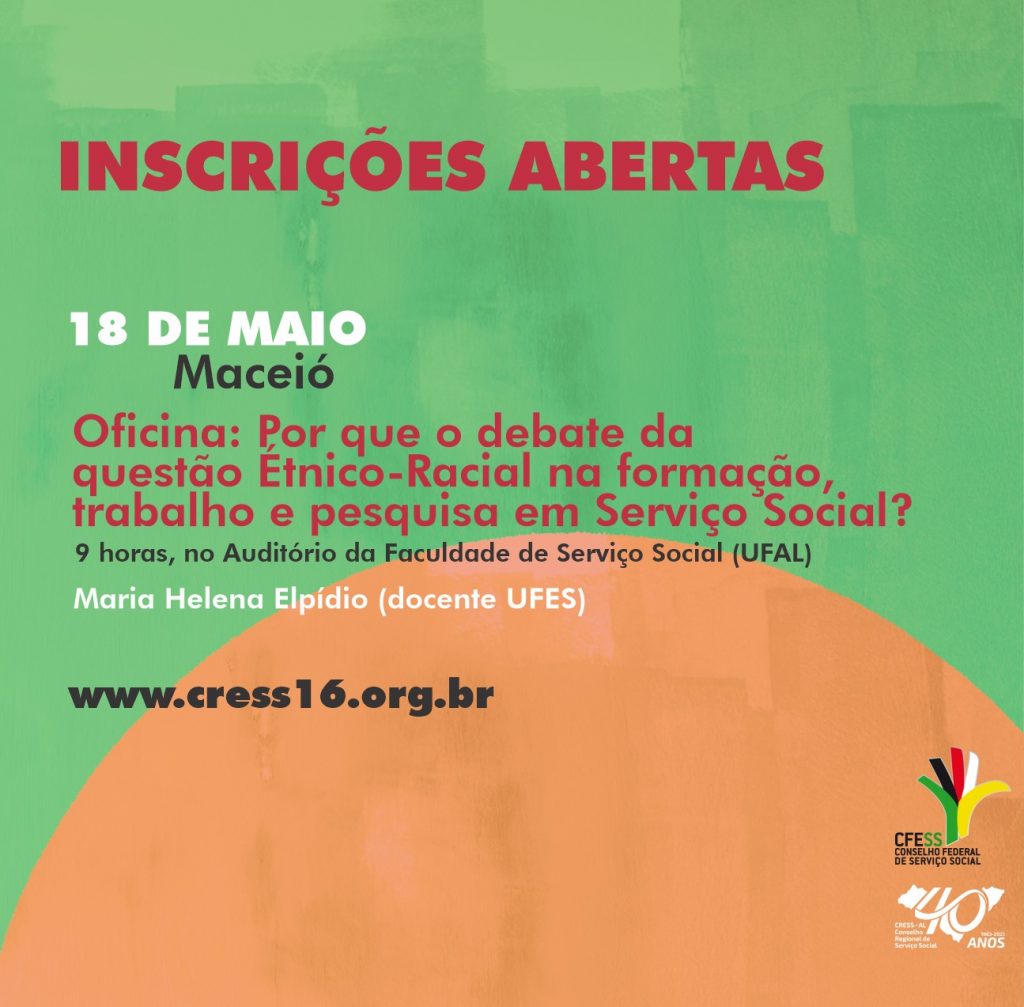 Cress Cress Alagoas Abre Inscrições Para Oficina Sobre Questão étnico Racial No Serviço Social 