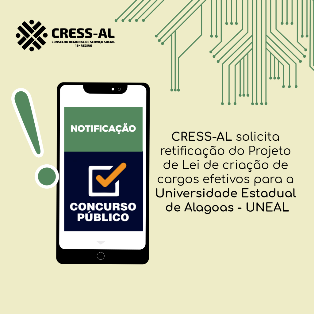 CRESS solicita retificação do Projeto de Lei de criação de cargos efetivos na UNEAL