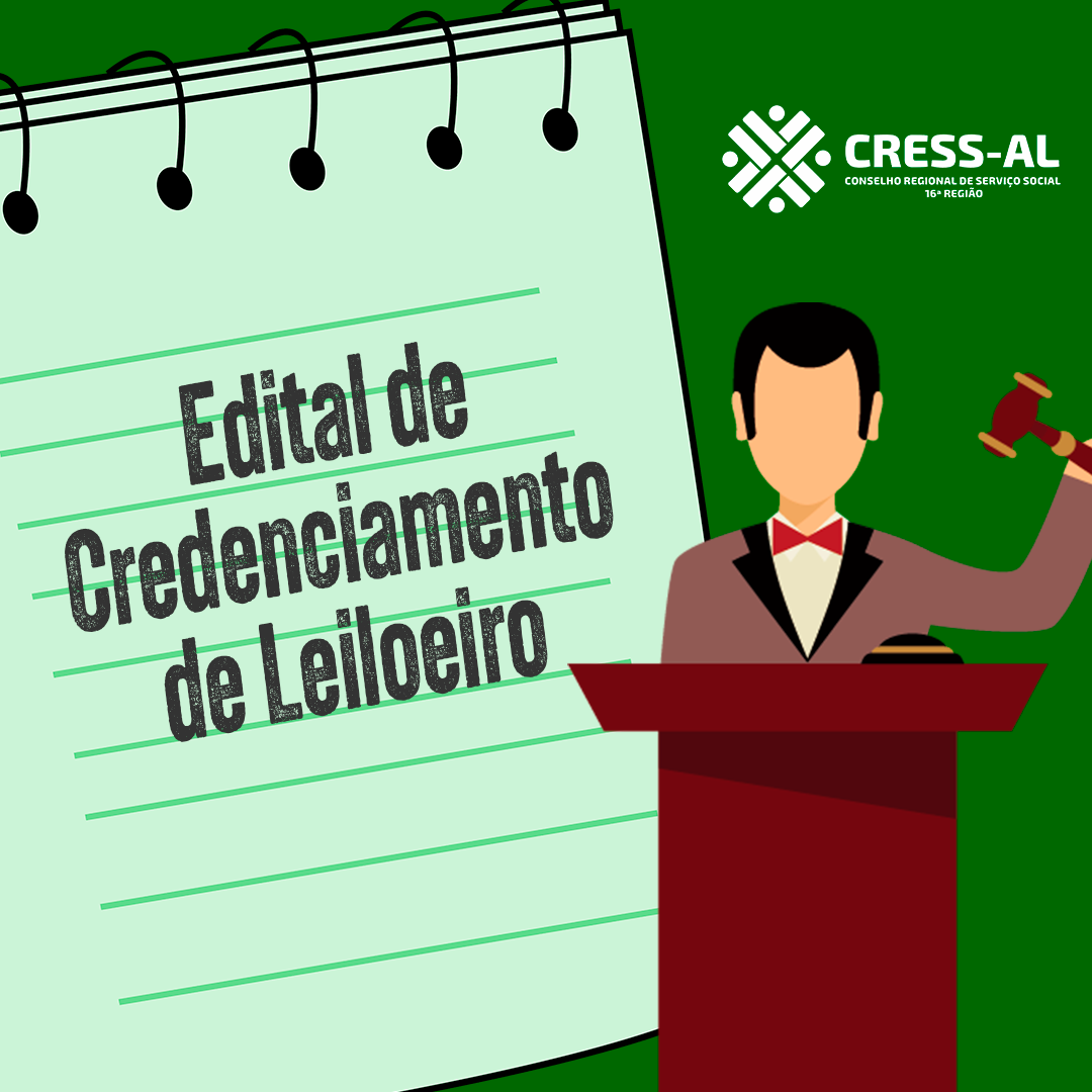 CRESS-AL publica Edital de Credenciamento de Leiloeiro