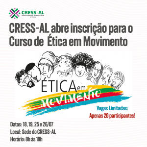 CRESS-AL abre inscrição para o Curso de Ética em Movimento