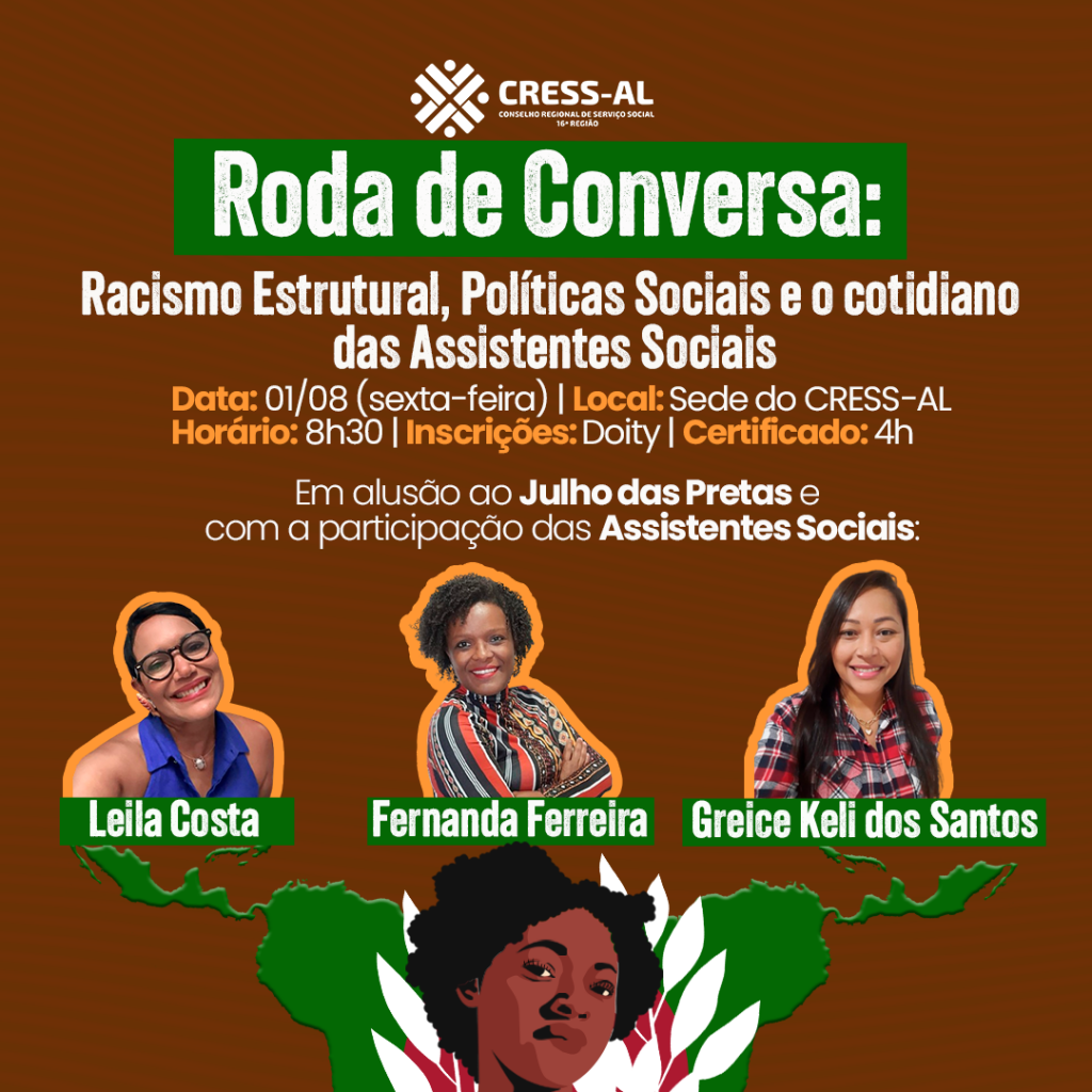 Em alusão ao Julho das Pretas, CRESS-AL promove roda de conversa sobre racismo estrutural e o cotidiano das assistentes sociais