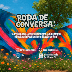 CRESS-AL promove roda de conversa sobre antiproibicionismo, saúde mental e direitos da população em situação de rua