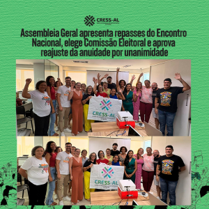 Assembleia Geral apresenta repasses do Encontro Nacional, elege Comissão Eleitoral e aprova reajuste da anuidade por unanimidade