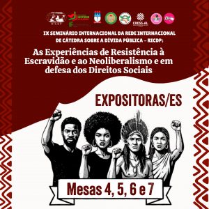 Confira as/os expositoras/es das mesas 4, 5, 6 e 7 do Seminário Internacional RICDP