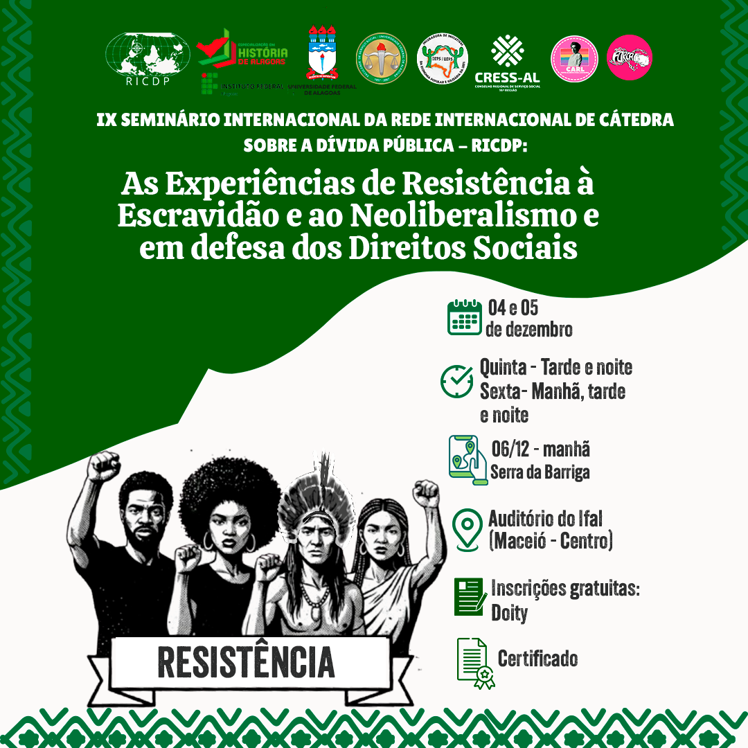 IX Seminário Internacional da RICDP discutirá resistências à escravidão e ao neoliberalismo e a defesa dos direitos sociais