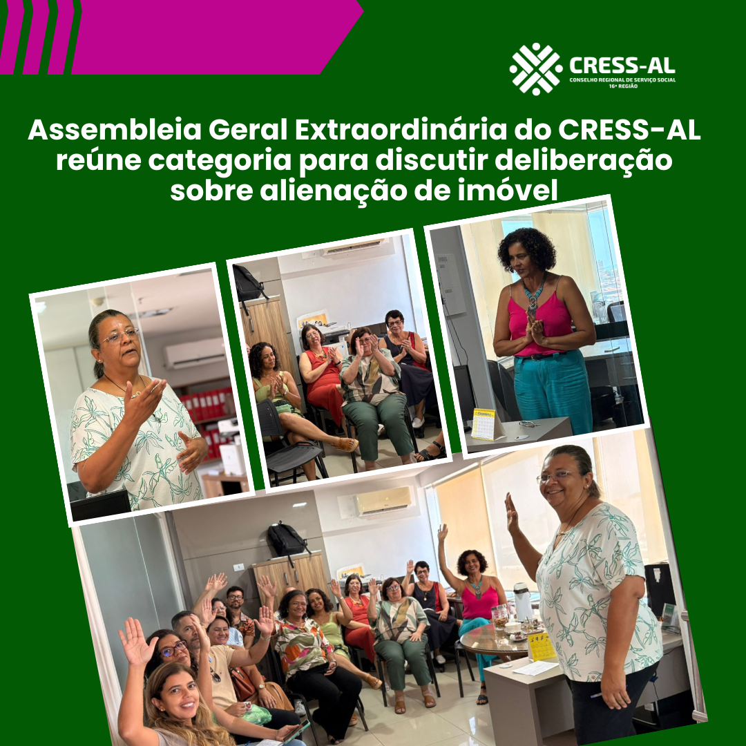 Assembleia Geral Extraordinária do CRESS Alagoas reúne categoria para discutir deliberação sobre alienação de imóvel