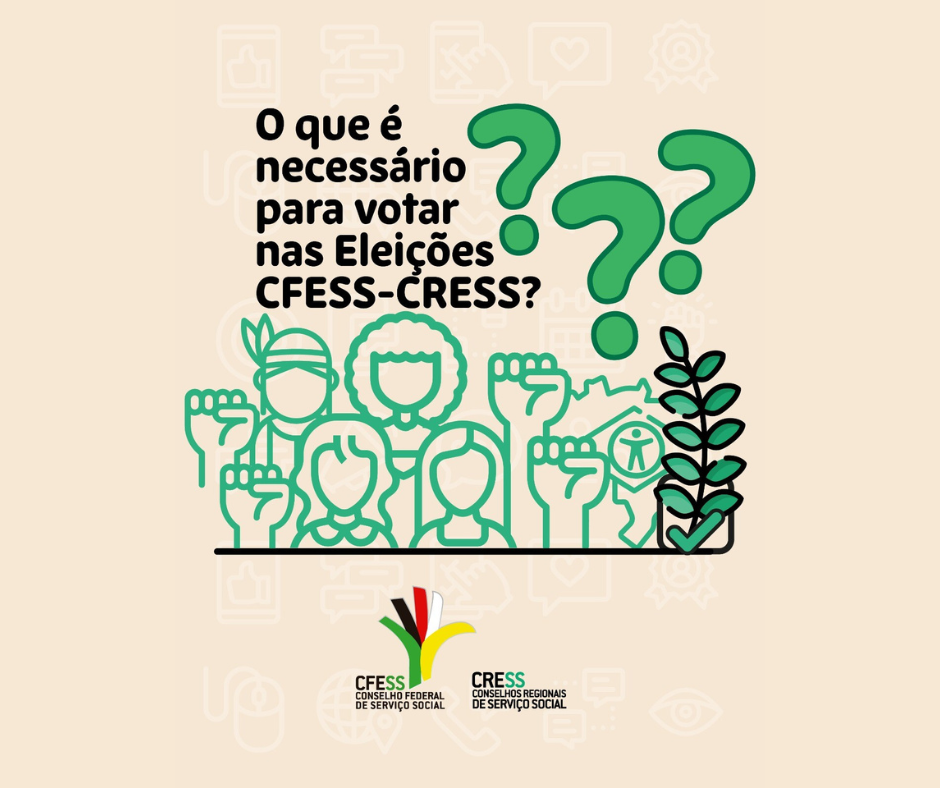 Eleições CFESS-CRESS: você já sabe como votar?