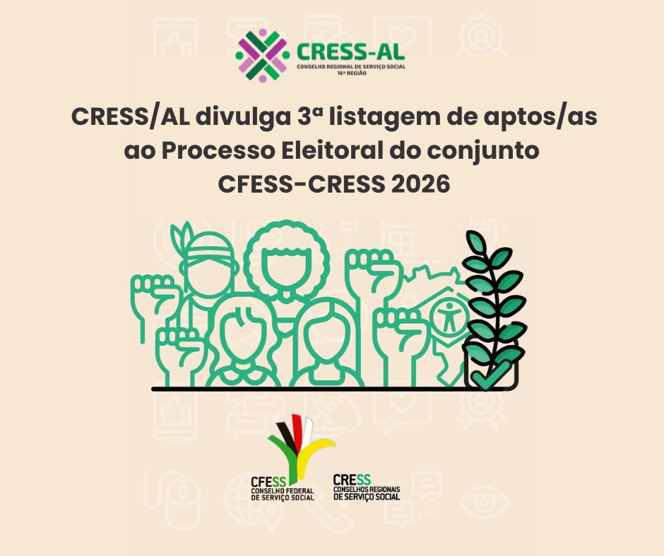CRESS/AL divulga 3ª listagem de aptos/as ao Processo Eleitoral do conjunto CFESS-CRESS 2026