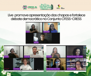 Live promove apresentação das chapas e fortalece debate democrático no Conjunto CFESS-CRESS