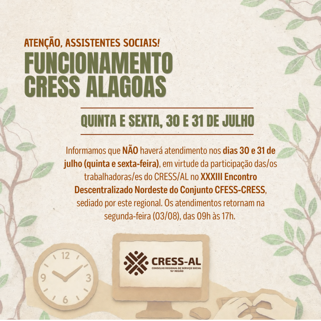 Comunicado sobre funcionamento do CRESS-AL: 30 e 31 de julho de 2026