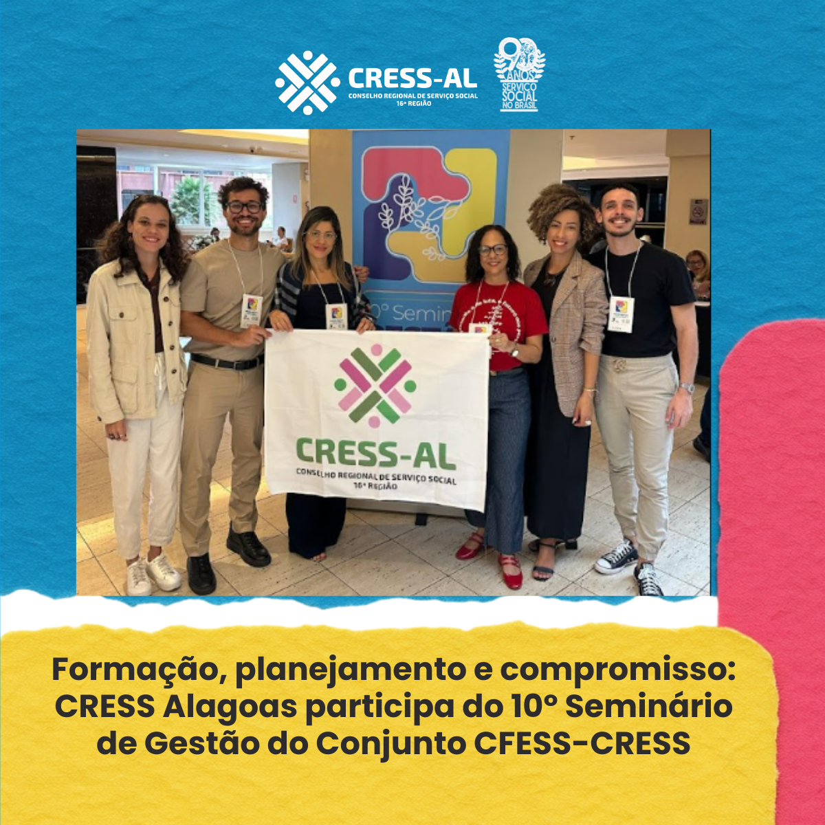 Formação, planejamento e compromisso: CRESS Alagoas participa do 10º Seminário de Gestão do Conjunto CFESS-CRESS