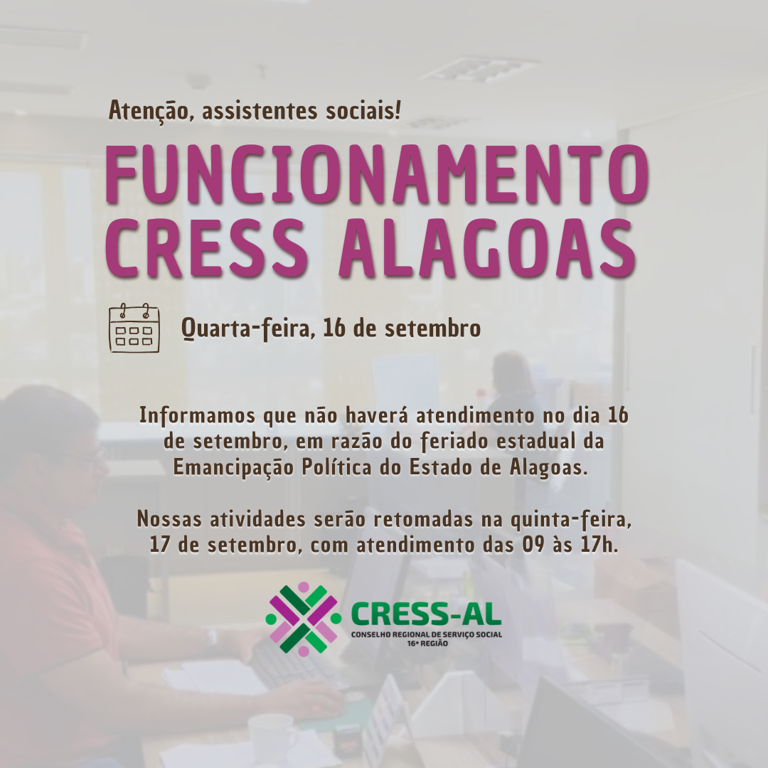 Comunicado sobre funcionamento do CRESS-AL: 16 de setembro de 2026