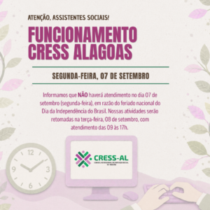 Comunicado sobre funcionamento do CRESS-AL: 07 de setembro de 2026